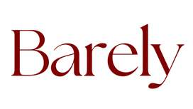 Barely