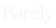 Barely